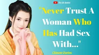 Brilliant And Very Wise Chinese Proverbs Andsayings | Chinese Wisdom | The US Quotes | Part 2
