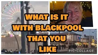 WHAT CAN BLACKPOOL  OFFER YOU