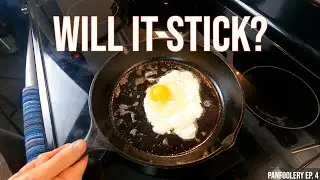 Cast Iron Care  - Panfoolery Ep. 4