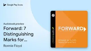 Forward 7 Distinguishing: 7 Distinguishing&hellip; by Ronnie Floyd &middot; Audiobook preview