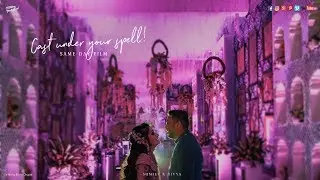 Cast Under Your Spell - Sumeet & Divya *SAME DAY EDIT VIDEO* | Canonboy Productions