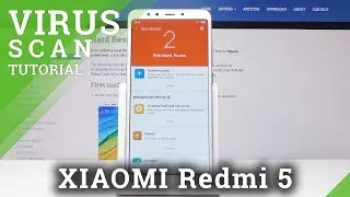 VIRUS SCAN XIAOMI Redmi 5 - Detect Risks / Anti-virus Tutorial
