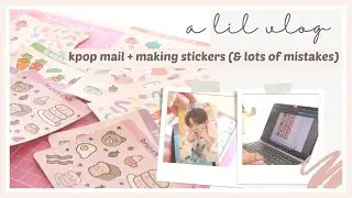МАЛЕНЬКИЙ ВЛОГ №4: ИЗГОТОВЛЕНИЕ СТИКЕРОВ + KPOP MAIL HAUL (визитки + шт.)
