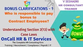 Who is responsible to pay bonus to Contract Employees? Section 2(13) with Case study - English