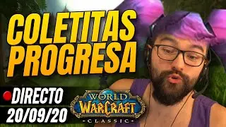🔴 PVP MIENTRAS LEVEO: PLACER Y DESESPERACI&Oacute;N | COLETITAS WOW CLASSIC