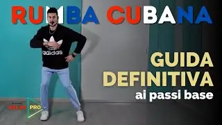 RUMBA CUBANA - Guida definitiva ai sui passi base