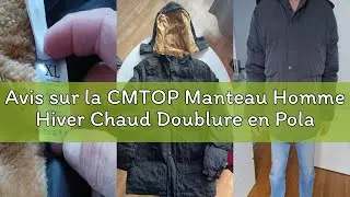 Avis sur la CMTOP Manteau Homme Hiver Chaud Doublure en Polaire Veste Chaude Epaissie en Peluche Blo