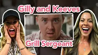 This Was TOO FUNNY! First Reaction To Gilly and Keeves - Grill Sergeant