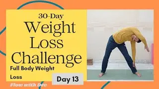 Day 13 ❤️ 30 - Day Weight Loss Challenge 2026 | Full Body Workout  | Flow With Dev 