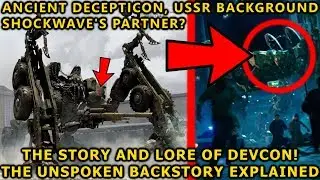 История Девкона, таинственного десептикона в DOTM (ОБЪЯСНЕНИЕ) &mdash; Трансформеры Бамблби (2018)