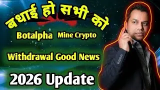 Good Message 🔥 Withdrawal Submit Botalpha Mine Crypto || Lavish Choudhary Today Message 