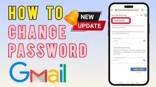 How to Change Gmail Password (2026) | Step-by-Step on Phone