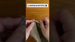 #Knitting #KnittingShorts #DIYKnitting #GarterStitch #Handmade #KnittingTutorial #Crafting #Knitwear