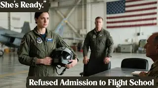 Refused Admission to Flight School &mdash; Until the SEAL Pilot Got to His Feet and Stated, &ldquo;She&rsquo;s Ready.