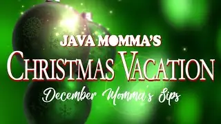 Java Momma December 2020 Momma's Sips