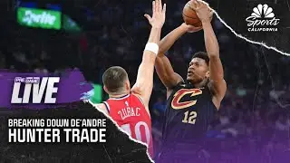 Deuce Mason, Morgan Ragan break down Kings' three-team trade for De'Andre Hunter | NBC Sports CA