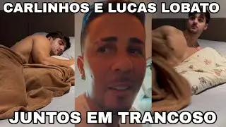 CARLINHOS MAIA E LUCAS LOBATO JUNTOS EM TRANCOSO NA BAHIA