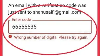Google Account Enter the Code Fix Wrong number of digits. Please try again Problem Solve