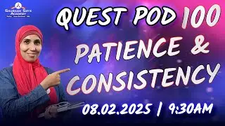 ENGLISH QUEST POD 100 | PATIENCE & CONSISTENCY by Fatima Ma'am #exam #ssa #FATIMAMAAM #POD #study