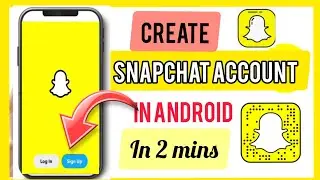 How to Create Snapchat Account |  Create Snapchat Account without email or Phone Number