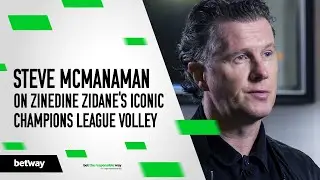 Steve McManaman on Zinedine Zidane's iconic Champions League volley