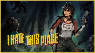 I Hate This Place | Gameplay PC