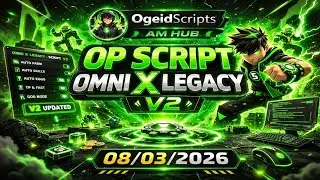Script Omni X Legacy Atualizado V2 (Atualização OP Script) AM HUB