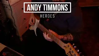 ANDY TIMMONS - Heroes - 1er Solo Cover By Ruben AT