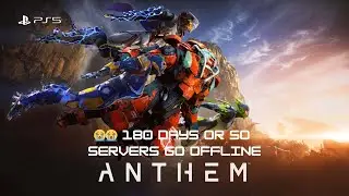 Anthem 😭😭 180 days or so servers go offline