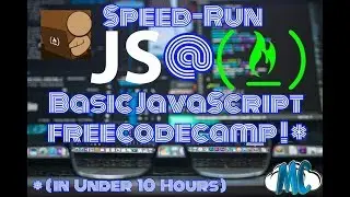 Speed Run thru Basic JavaScript on freeCodeCamp