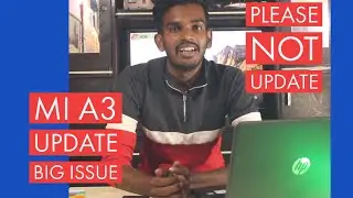 Mi A3  Update Big  issue 😬 | Please Don't Update It