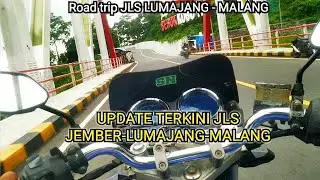JALUR TOURING TERINDAH JLS Lumajang-Malang