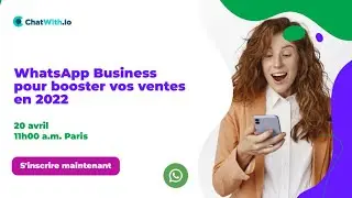 Whatsapp Business pour booster vos ventes en 2022