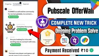 🔴 Pubscale OfferWall Complete 🤑 Kaise Kare Cash Worries Trick | Pubscale Offer Ongoing Problem Solve