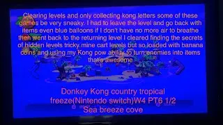 Clear levels collect Kong letters & secrets🌊￼Donkey Kong country tropical freeze(switch)W4 PT6 1/2