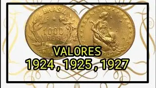 1000 REIS 1924, 1925 E 1927 , VALORES PARA COLECIONADOR.