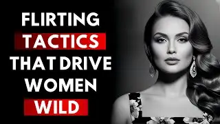 7 Flirting Tricks Women Secretly Love | Stoic Guide to Attract Women Like a Sigma Male