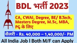 BDL Recruitment 2023 &ndash; Apply Online for 45 Management Trainee, Welfare Officer