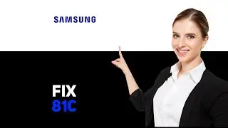 How To Fix Samsung Fridge Error Code 81C 2025