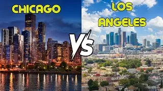 Chicago 🇺🇸 vs Los Angeles 🇺🇸 - Choose Your Next Home