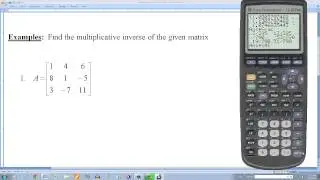 Finding the Multplicative Inverse of a Matrix