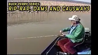Vintage Buck Perry... Rip-Rap, dams and causeways