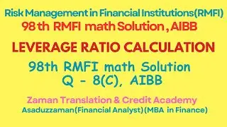 98th RMFI Math Solution | Risk management in Financial Institution