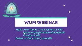 Webinar | How Tenure Track System (TTS) of HEC Improves Performance of Faculty | Dr M. Naseer Akhtar