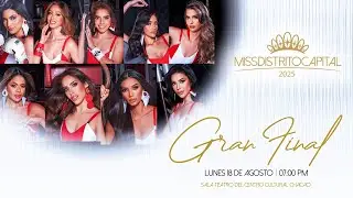 GRAN FINAL MISS DISTRITO CAPITAL 2025