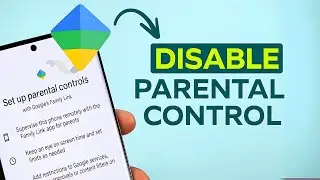 How to Remove Parental Control on Google Account