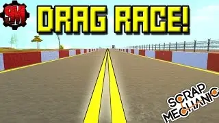 DRAG RACE of DEATH! - Scrap Mechanic Multiplayer Monday Ep19