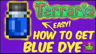 How To Get Blue Dye In Terraria | Terraria 1.4.4.9