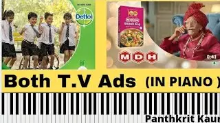 MDH Masale & Detol Song In Piano | Panthkrit Kaur | T.V Ads | Percussionist In Piano |