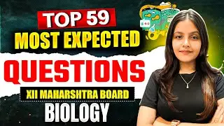 TOP 59 MOST EXPECTED QUESTIONS OF XII MAHARSHTRA BOARD